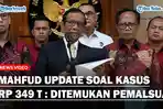 MAHFUD-MD-Update-Terkait-Kasus-Transaksi-Rp-349-Triliun-di-Kemenkeu-Ditemukan-Fakta-Pemalsuan.jpg