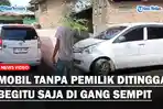 MOBIL-TANPA-PEMILIK-DITINGGAL-BEGITU-SAJA-di-Gang-Sempitdd.jpg