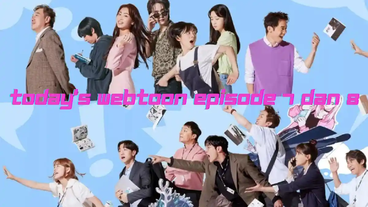 Nonton Streaming dan Sinopsis Today's Webtoon Episode 7 dan 8 Sub Indo Legal Bukan di Drakorindo