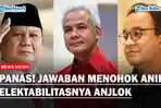 Jawaban Anies Elektabilitasnya Anjlok Dengan Cak Imin di Survei SMRC, Prabowo, Ganjar Malah Unggul