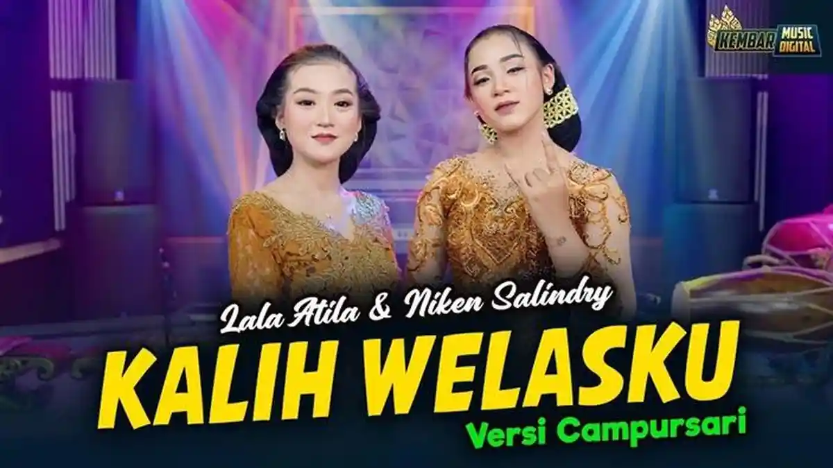 Lirik dan Chord Lagu Kalih Welasku Niken Salindry Feat Lala Atila, Versi Campur Sari