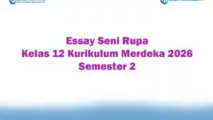Soal-Jawaban-47-Essay-Seni-Rupa-Kelas-12-Kurikulum-Merdeka-2026-Semester-2.jpg