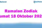 Ramalan-Zodiak-Jumat-18-Oktober-2024-Peruntungan-Membaik-Segera-Ambil-Keputusan-Penting-Aquarius.jpg