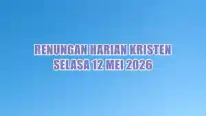 renungan-harian-Kristen-hari-ini-Selasa-12-Mei-2026-shd.jpg