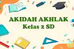 Akidah-Akhlak-kelas-2-SD.jpg