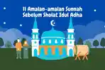 11-Amalan-amalan-Sunnah-Sebelum-Sholat-Idul-Adha-Umat-Muslim-Wajib-Ketahui.jpg