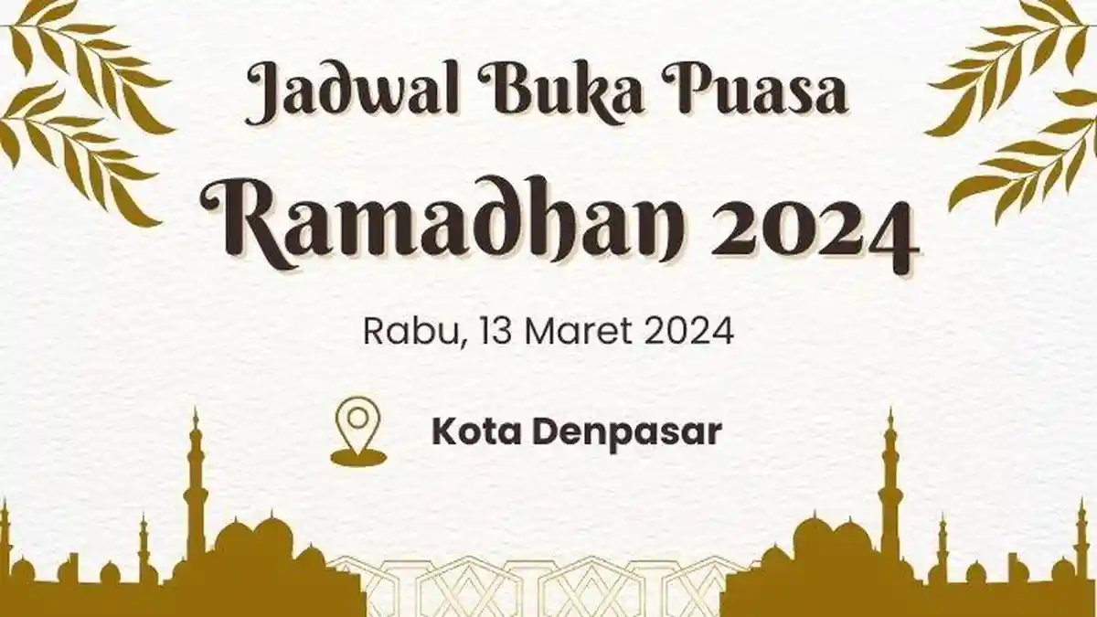 Jadwal Buka Puasa Ramadhan di Denpasar Hari Ini Rabu, 13 Maret 2024, Lengkap dengan Doanya