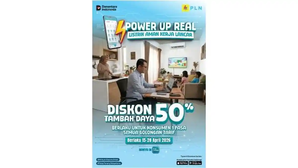 PLN Hadirkan Promo “Power Up Real”, Diskon Tambah Daya Hingga 50 Persen
