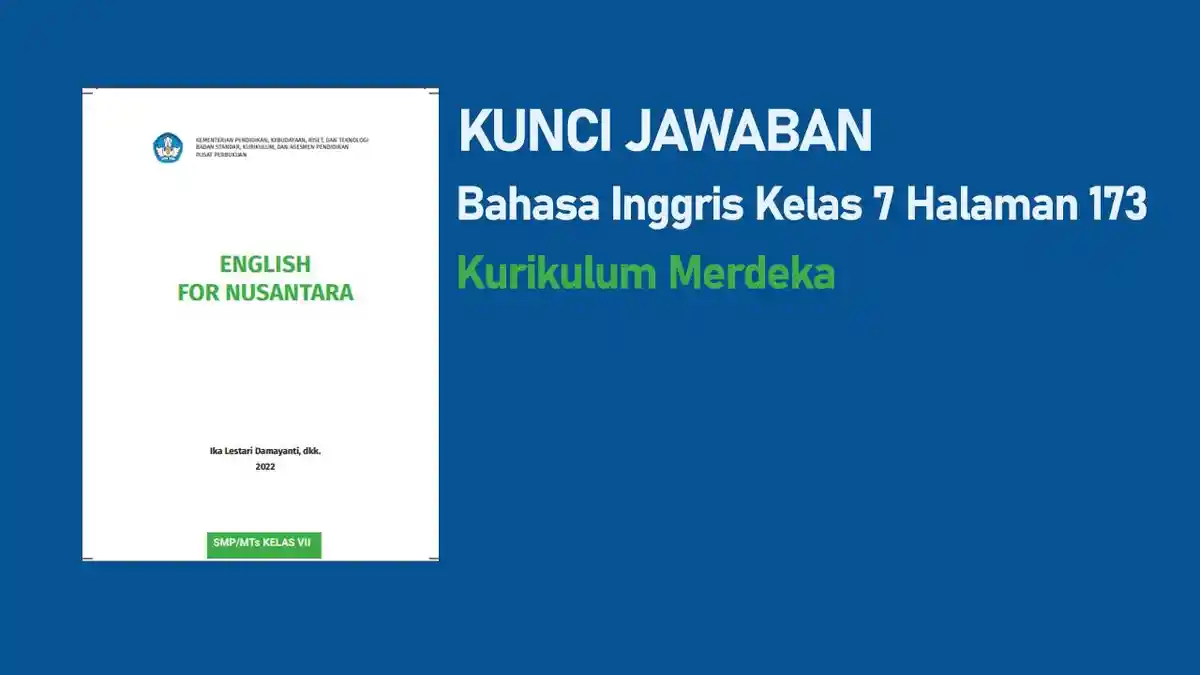Jawaban Bahasa Inggris Kelas 7 Halaman 173 Kurikulum Merdeka: Ibu Ayu's Online Class
