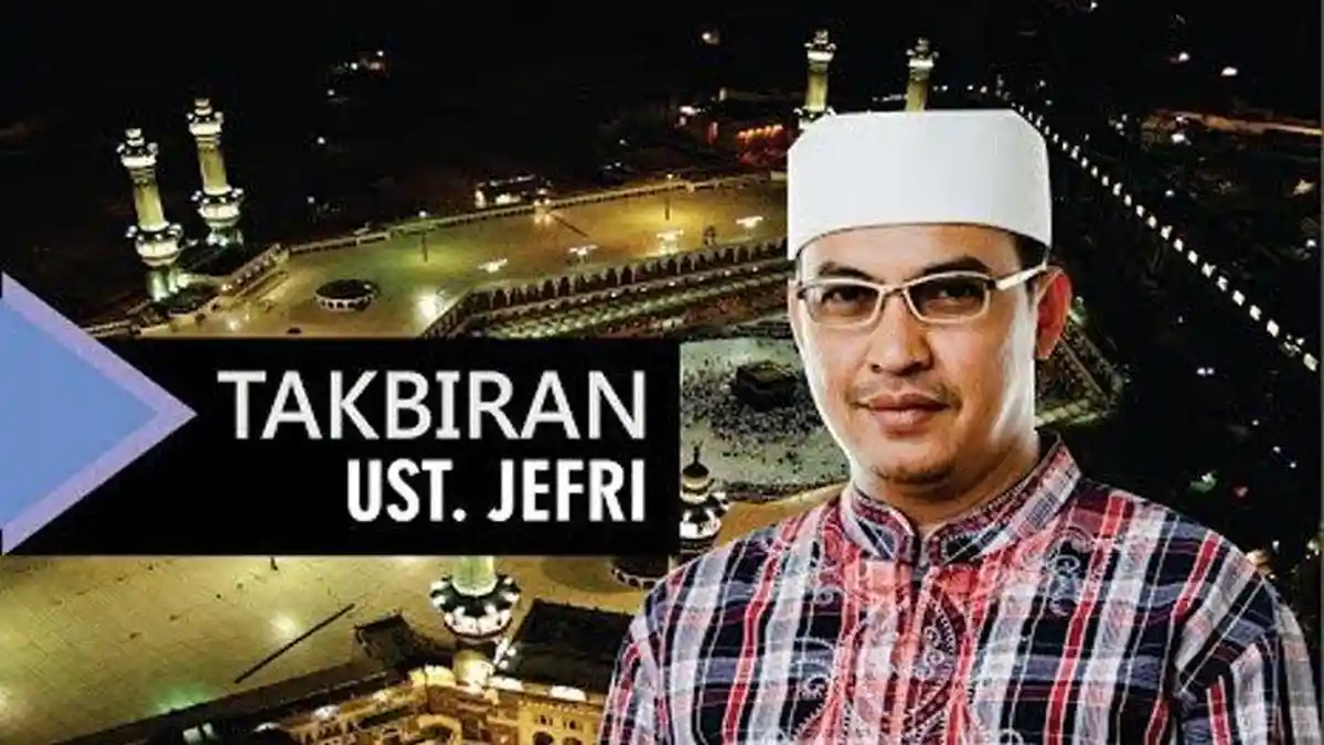 MP3 Takbiran Ustaz Jefri Al Buchori, Download Takbiran Uje di Sini!