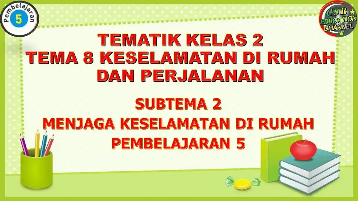 Soal & Kunci Jawaban Tematik 8 Subtema 2 Kelas 2 SD Pembelajaran 5 Halaman 89 90 94 dan 95