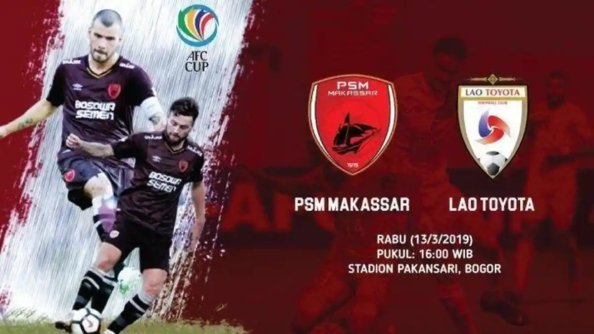 Line Up dari Laga PSM Makassar vs Lao Toyota FC 