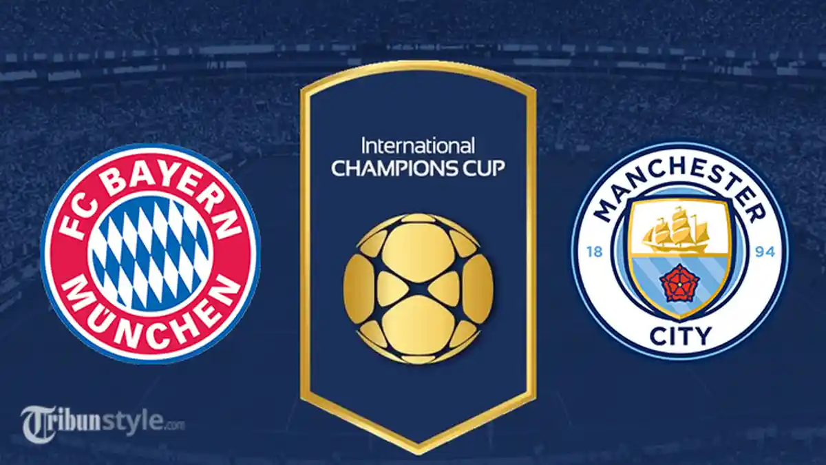 Live Streaming TVRI Bayern Munchen vs Manchester City - Reuni di International Champions Cup 2018