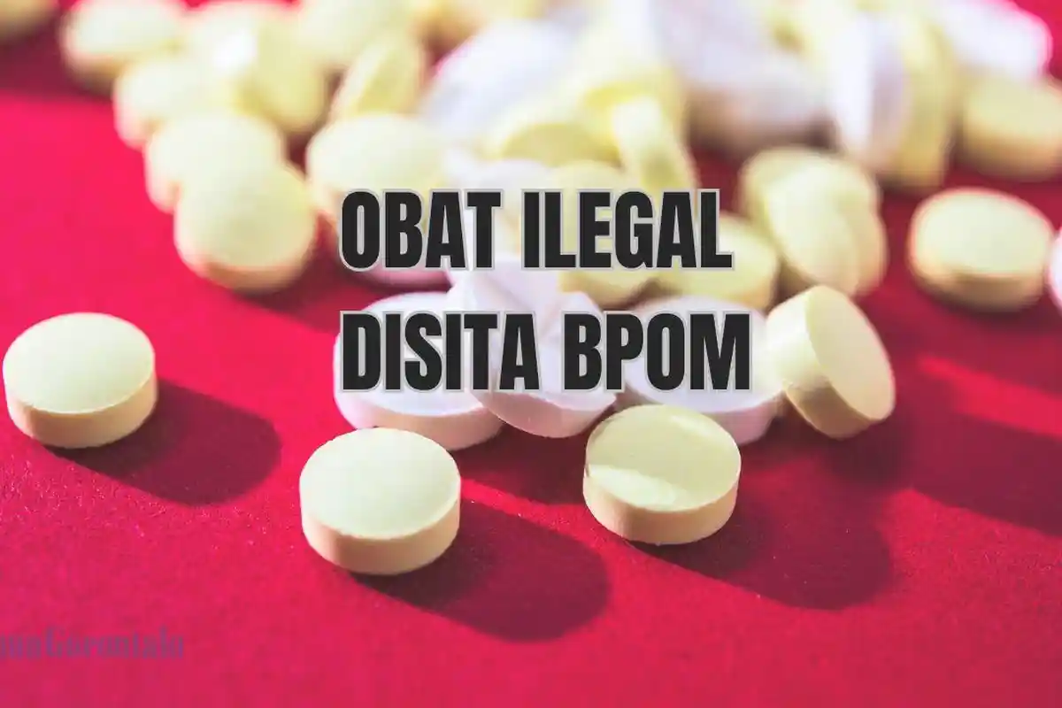 65 Obat Ilegal Disita BPOM, Berikut Daftar hingga Kontraindikasinya