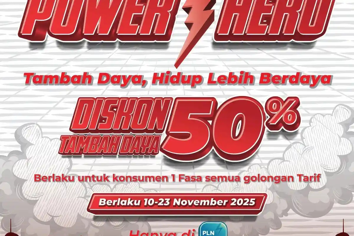 Semangat Hari Pahlawan, PLN Luncurkan Program “Power Hero” Diskon 50 Persen Tambah Daya