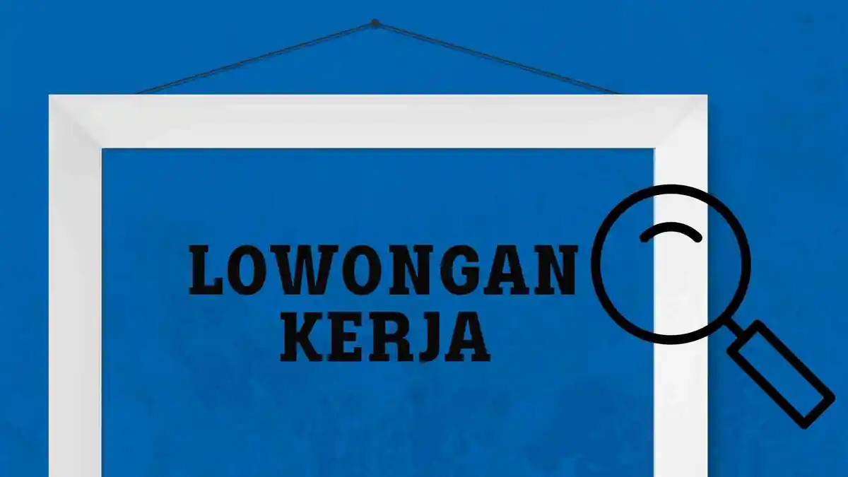 Lowongan Kerja Surabaya Hari ini Minggu 8 Agustus: Ada Marketing dan Admin Keuangan, Lulusan SMA