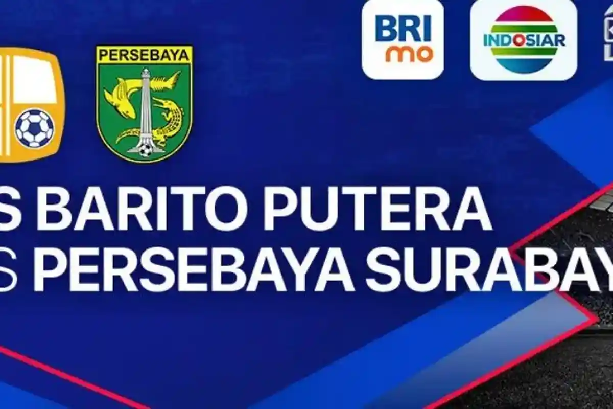 Live TV Indosiar Gratis! Link Streaming Barito Putera vs Persebaya di Liga 1 Jam 15.00 WIB, Uji Nael