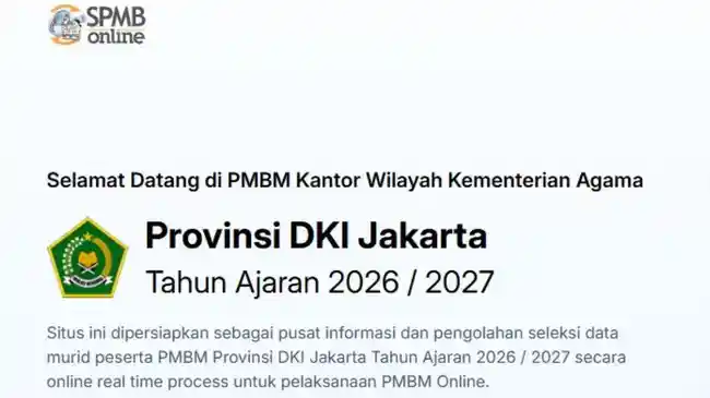 Tata Cara Pra Pendaftaran PMB Madrasah DKI Jenjang MTsN dan MAN 2026, Dibuka hingga 22 Mei