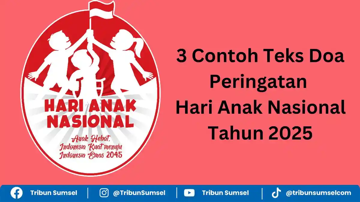 3 Contoh Teks Doa untuk Dibacakan pada Peringatan Hari Anak Nasional 2025