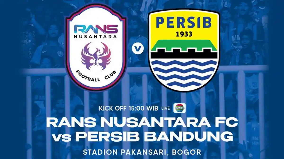Live Streaming Indosiar Rans vs Persib Kick Off 15.00 WIB, Berikut Susunan Pemain