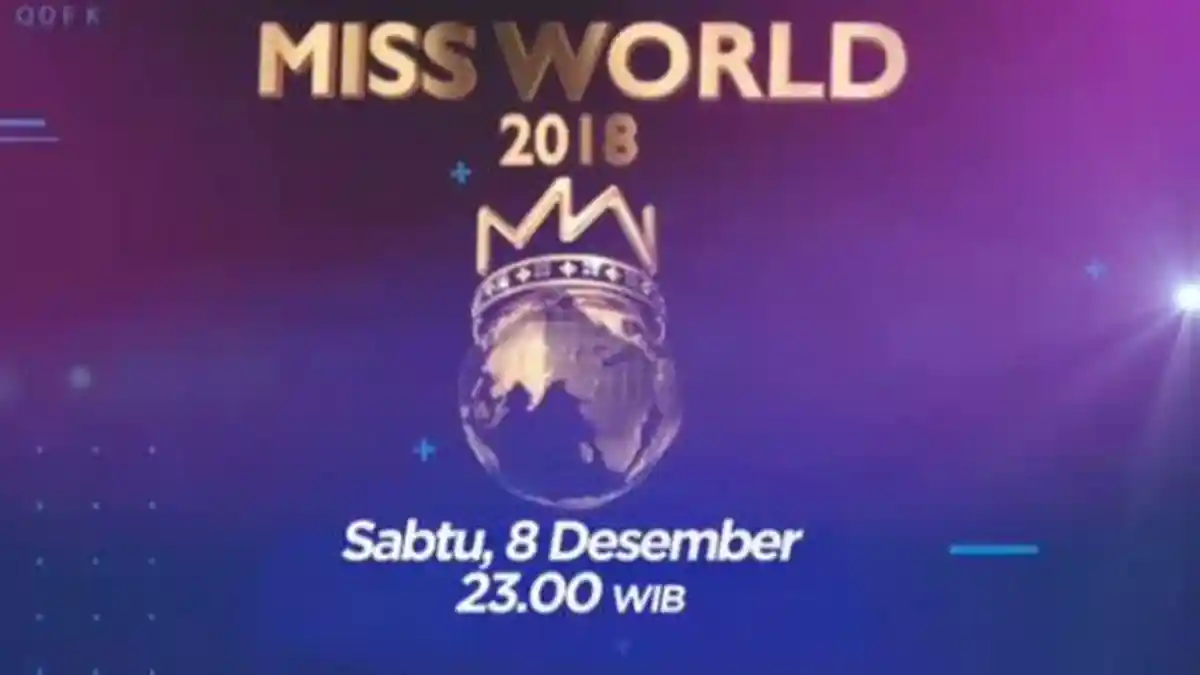 Link Live Streaming Final Miss World 2018 Hari Ini Sabtu 8 Desember, Wakil Indonesia Masuk 30 Besar