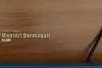 Lirik Lagu Menteri Durmagati - Kajawi