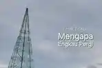 Lirik Lagu Mengapa Engkau Pergi - Ziell Ferdian