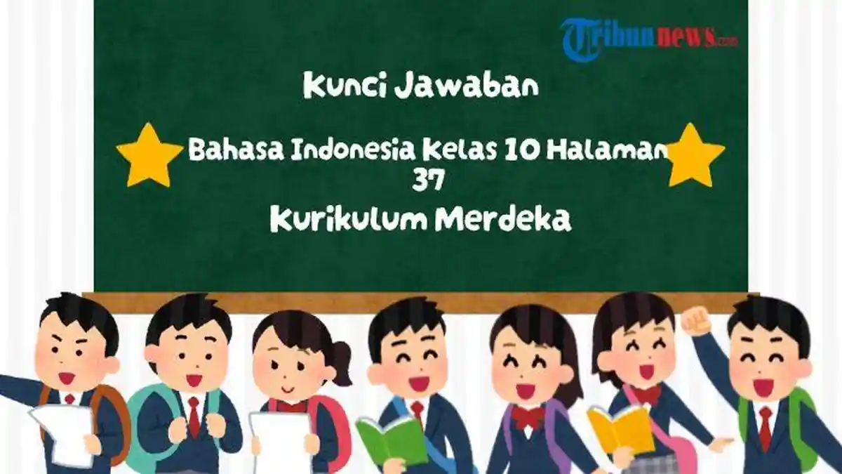 Kunci Jawaban Bahasa Indonesia Kelas 10 Halaman 37 Kurikulum Merdeka: Tabel 2.3