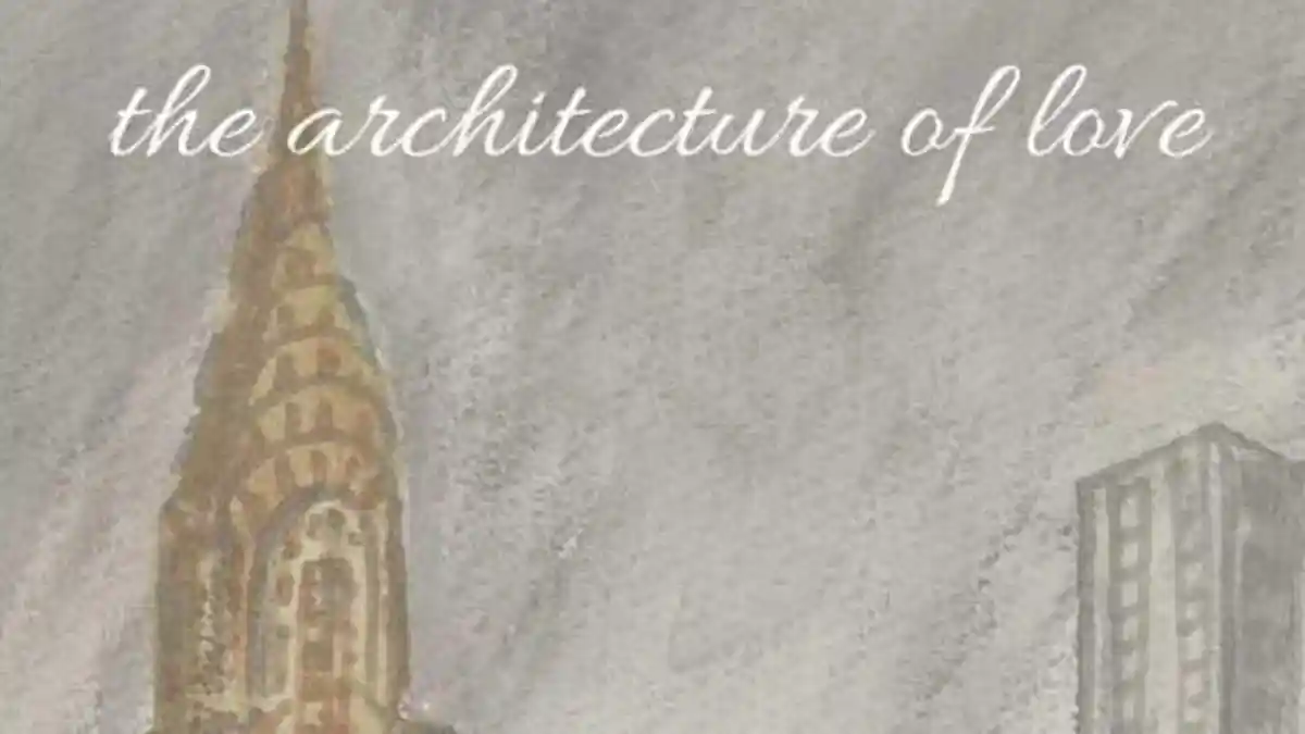 LINK Buku Novel The Architecture of Love PDF, Baca Juga Sinopsisnya