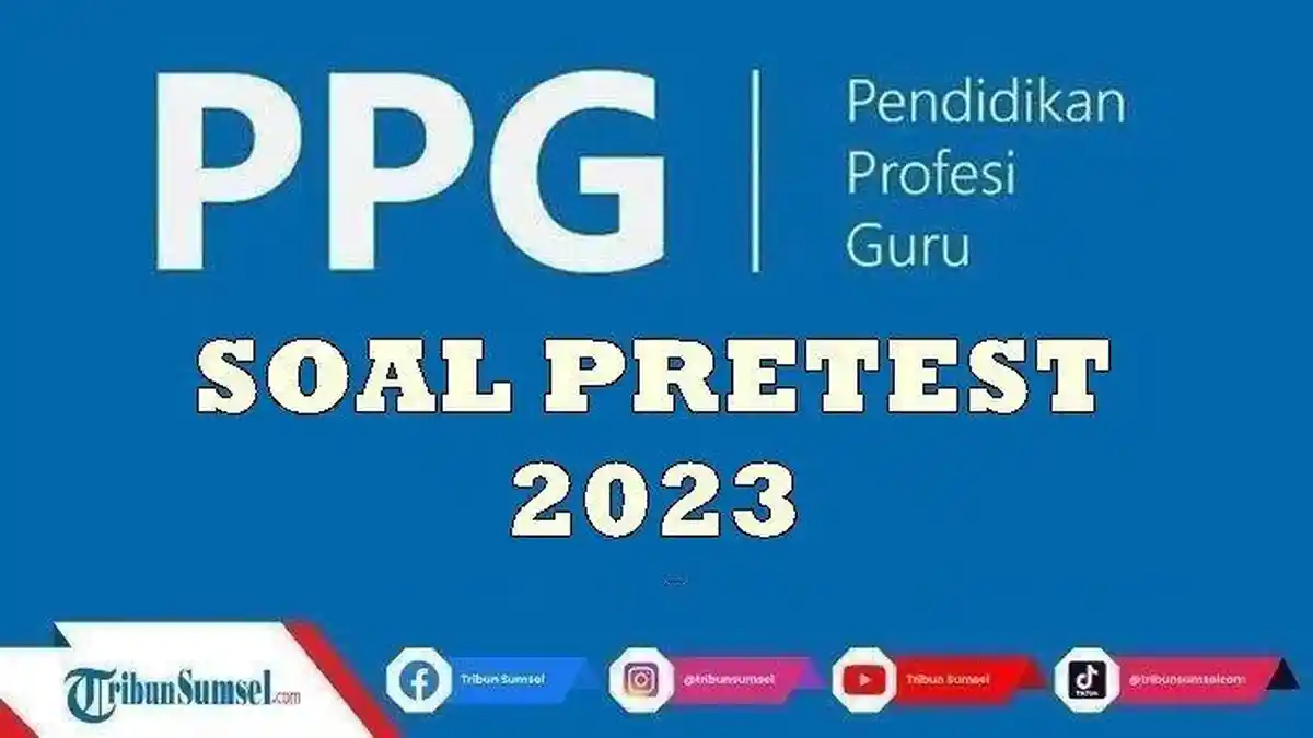 15 Contoh Soal Pretest PPG Matematika 2023 dan Kunci Jawabannya, untuk Latihan Dirumah