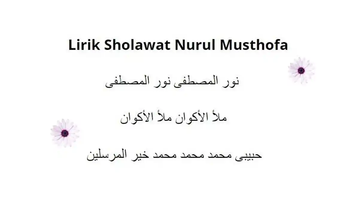 Lirik Sholawat Nurul Musthofa Arab dan Latin, Habibi Muhammad Muhammad Muhammad Khoiril Mursalin