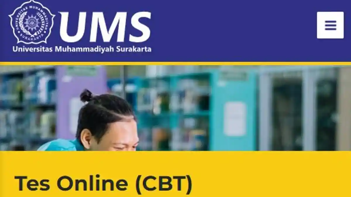 Jadwal Pendaftaran UMS 2023 Jalur CBT, Lengkap dengan Syarat dan Cara Daftarnya