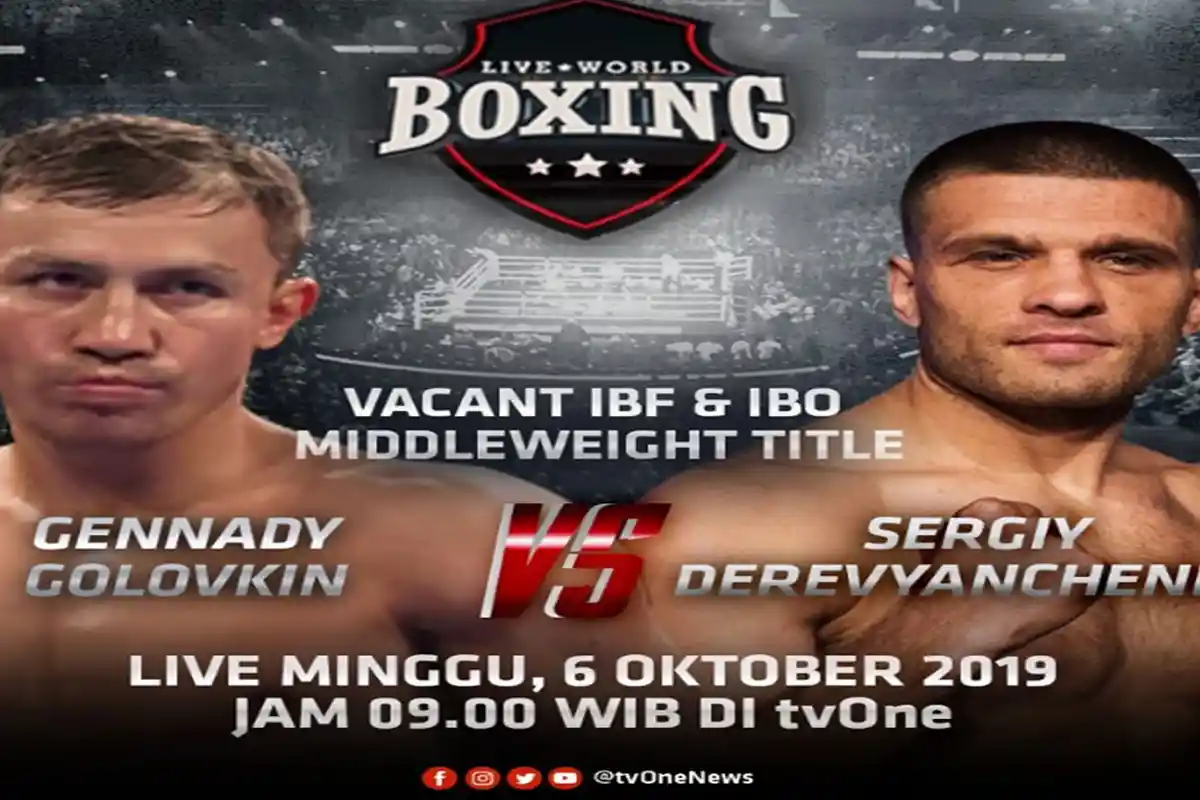 Live Streaming TVOne Tinju Dunia GGG Gennady Golovkin Vs Sergiy Derevyanchenko Mulai Jam 08.30 WIB