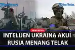 Akui-Rusia-Menang-Telak-Intelijen-Ukraina-Ungkap-Negaranya-Hanya-Aldalkan-barat.jpg