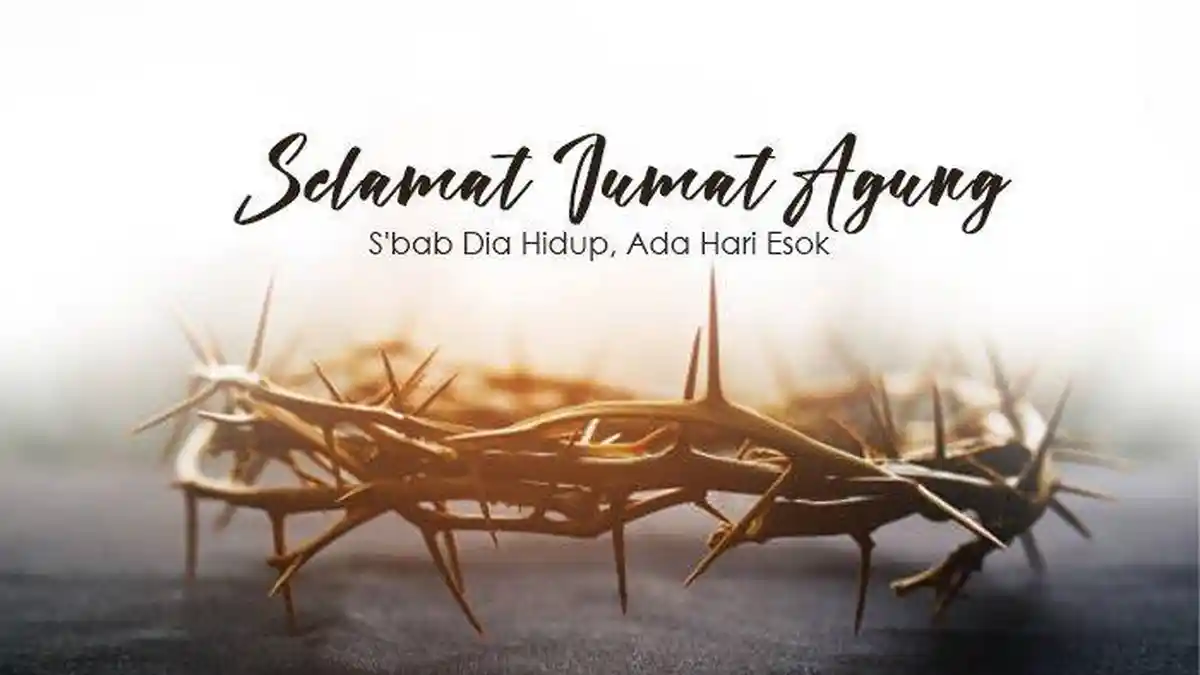 50 Kata Mutiara Ucapan Selamat Jumat Agung 2024, Cocok Dibagikan ke Orang Terdekat dan Caption