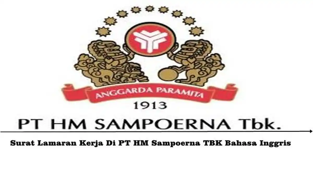 2 Surat Lamaran Kerja di PT H.M Sampoerna TBK Bahasa Inggris Posisi Staf Accounting dan Analis Lab