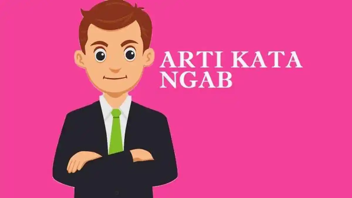 Apa Itu Ngab? Ternyata Ini Arti Kata yang Sering Diucapkan untuk Laki-laki yang Lebih Tua