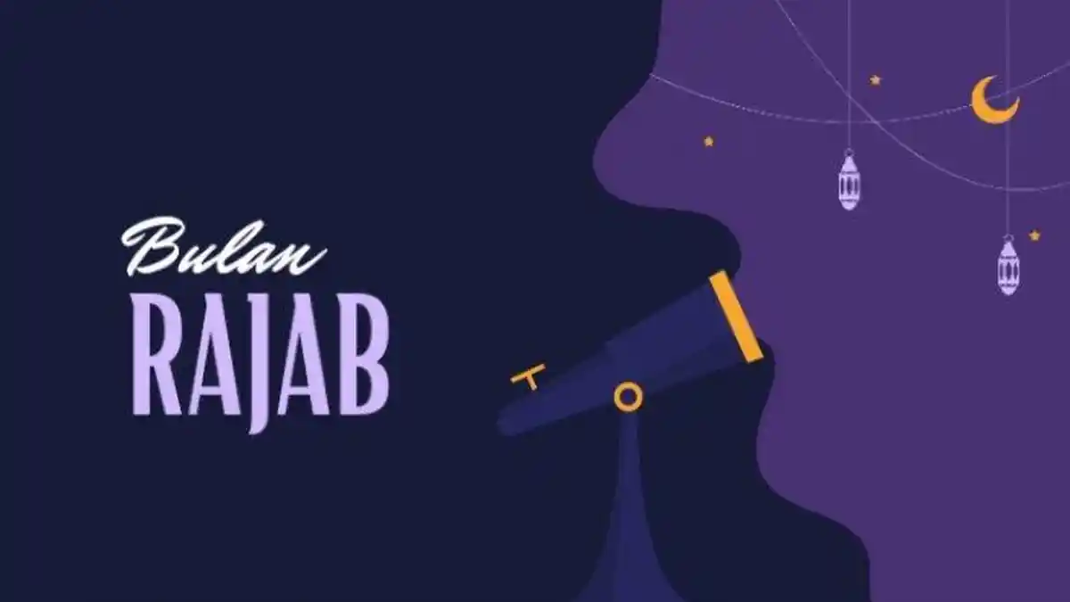 Kapan Bulan Rajab 1444H/2023? Ini Penjelasannya, Termasuk Keutamaan ...