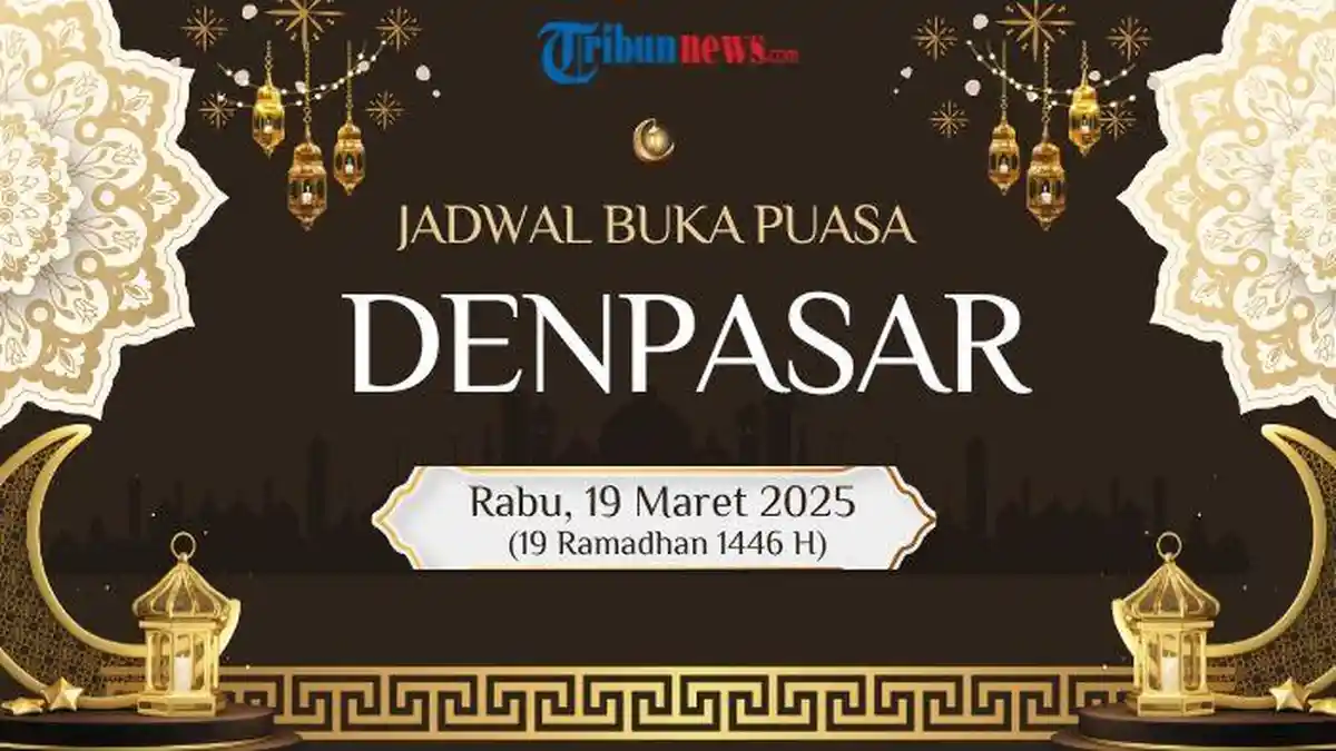 Jadwal Buka Puasa Hari Ini Denpasar 19 Maret 2025, Waktu Adzan Magrib Hari ke-19 Ramadhan 1446 H