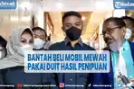 menantu-nia-daniaty-bantah-beli-mobil-mewah-pakai-duit-hasil-penipuan.jpg