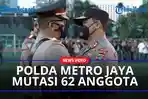 Polda-Metro-Jaya-memastikan-bahwa-rotasi-dan-mutasi-62-anggota.jpg