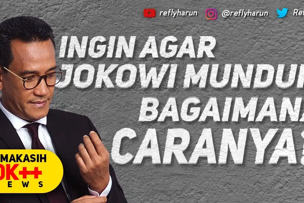 Jawab soal Konten YouTube Turunkan Jokowi, Refly Harun: Kita Tak Tahu Itu Keinginan Rakyat atau Dia