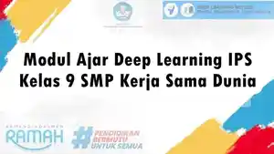 Contoh-Modul-Ajar-Deep-Learning-IPS-Kelas-9-SMP-Semester-2Tema-3-Kerja-Sama-Dunia.jpg