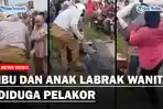Ibu-dan-Anak-Labrak-Wanita-Diduga-Pelakorss.jpg