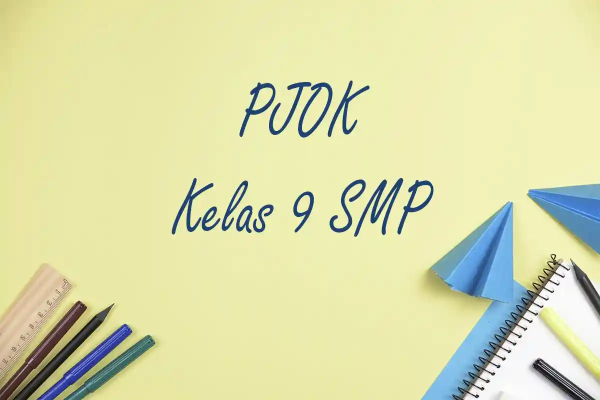 50 Soal Tes Kemampuan Akademik TKA PJOK Kelas 9 SMP Semester 1 Lengkap dengan Jawaban