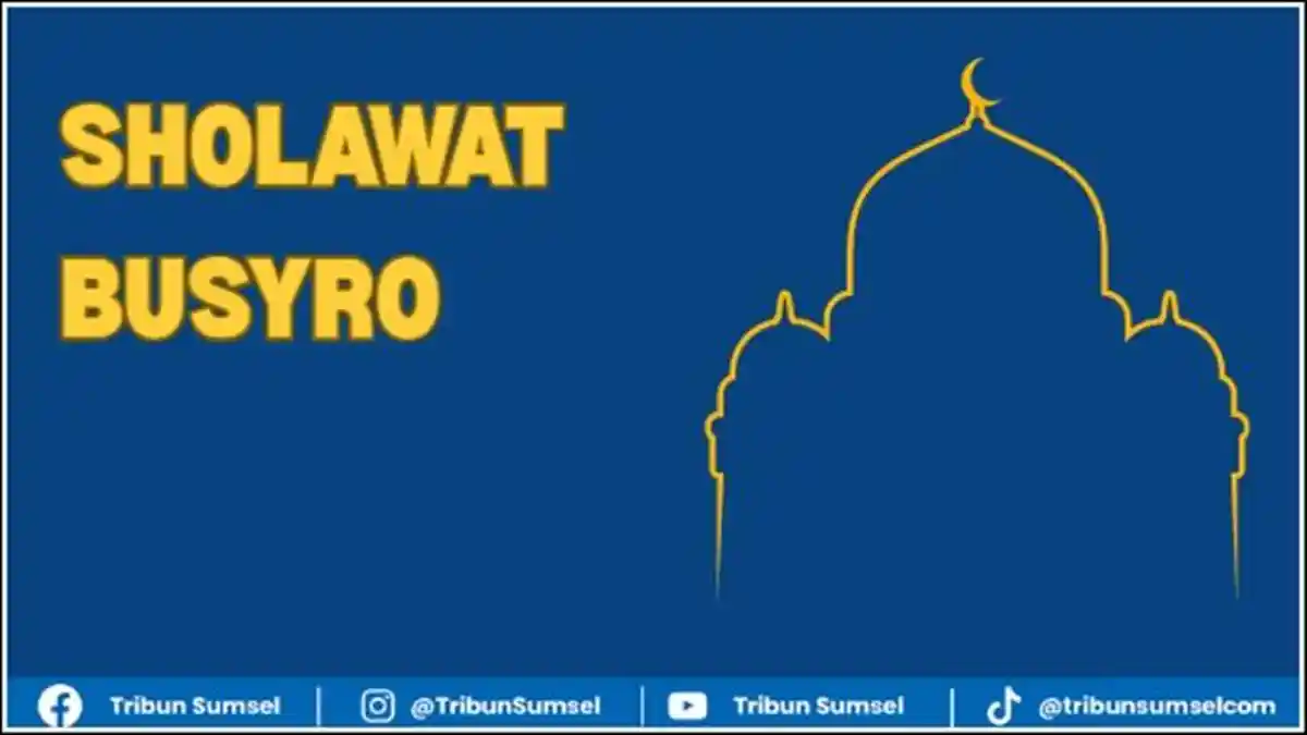 Sholawat Busyro Arab dan Latin, Amalan Sholawat Untuk Mendapatkan Jodoh