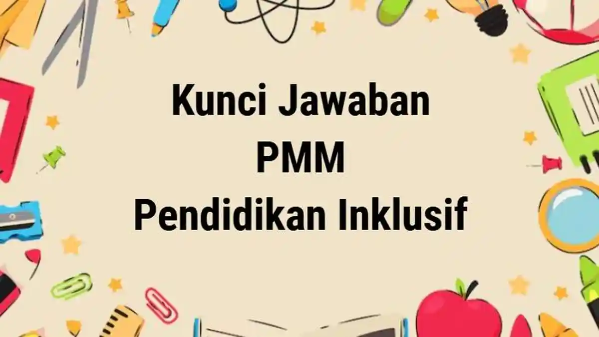 Apa Maksud Anak CIBI dalam Konteks Perbedaan Intelektual? Kunci Jawaban PMM