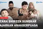 Shireen-Sungkar-Ogah-Iming-imingi-Hadiah-Istri-Teuku-Wisnu-Bagikan-Cara-Ajarkan-Anak-Puasa.jpg