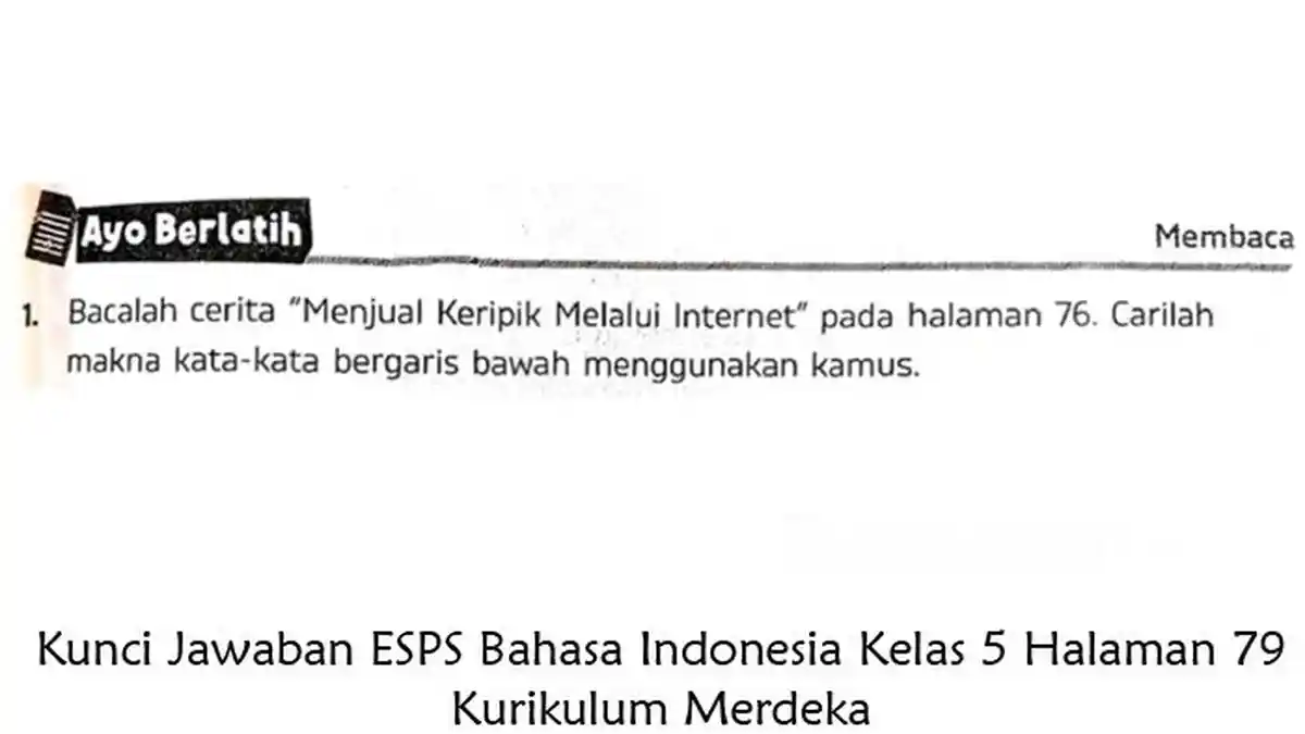 Kunci Jawaban ESPS Bahasa Indonesia Kelas 5 Halaman 79 Ayo Berlatih ...