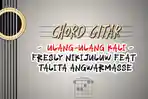 Chord-Lagu-Ulang-ulang-Kali-Fresly-Nikijuluw-feat-Talita-Angwarmasse.jpg